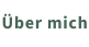 Über mich