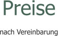 Preise nach Vereinbarung